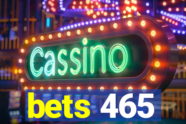 bets 465